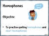 Homophones - Years 3 and 4 Teaching Resources (slide 2/23)